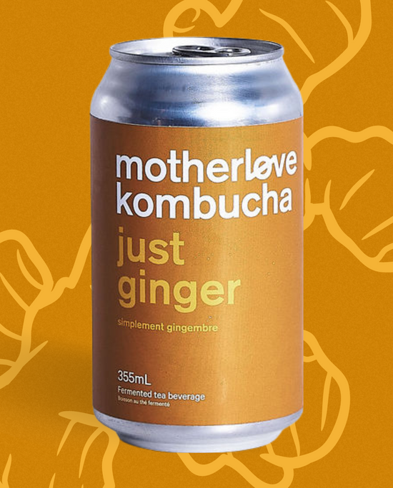 Motherlove ferments just ginger kombucha can